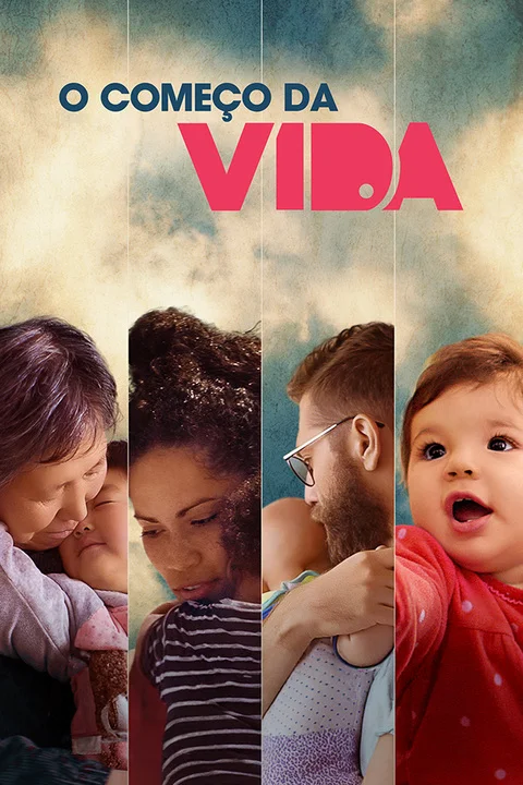 O Começo da Vida