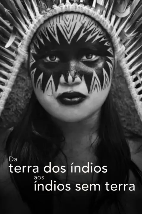Da Terra dos Índios aos Índios Sem Terra