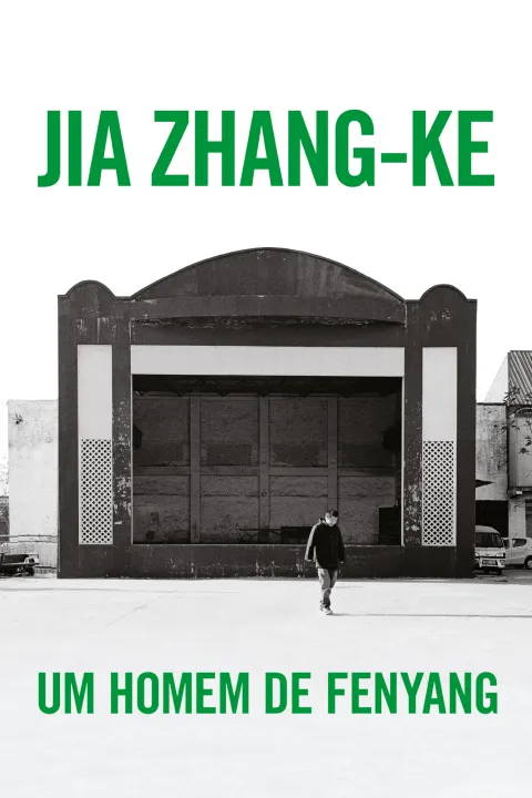 Jia Zhangke, Um Homem De Fenyang