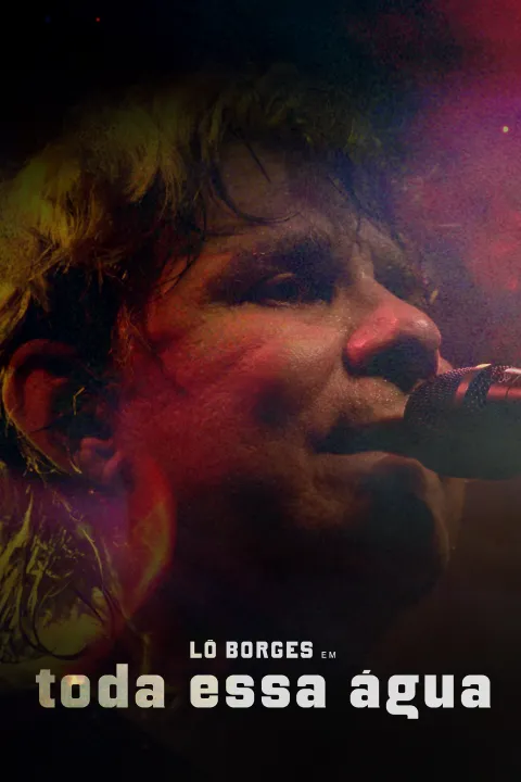 Lô Borges - Toda Essa Água