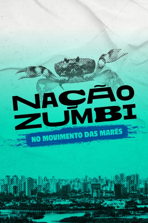 Nação Zumbi - No Movimento das Marés