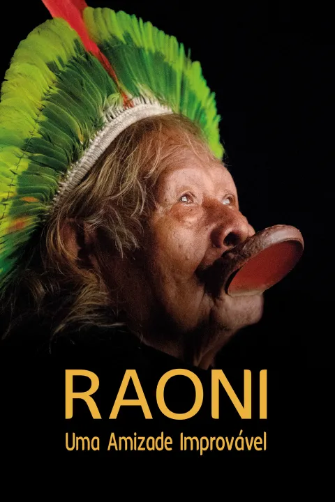 Raoni, uma Amizade Improvável